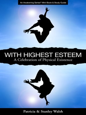 cover image of With Highest Esteem a Celebration of Physical Existence
